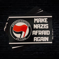 MAKE NAZIS AFRAID AGAIN